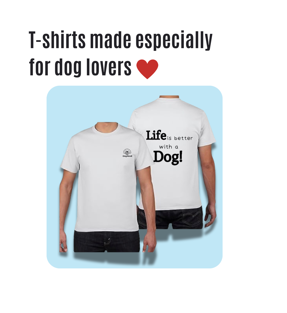Life is better with a Dog - White